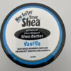True Shea - Vanilla Shea Butter 8 oz